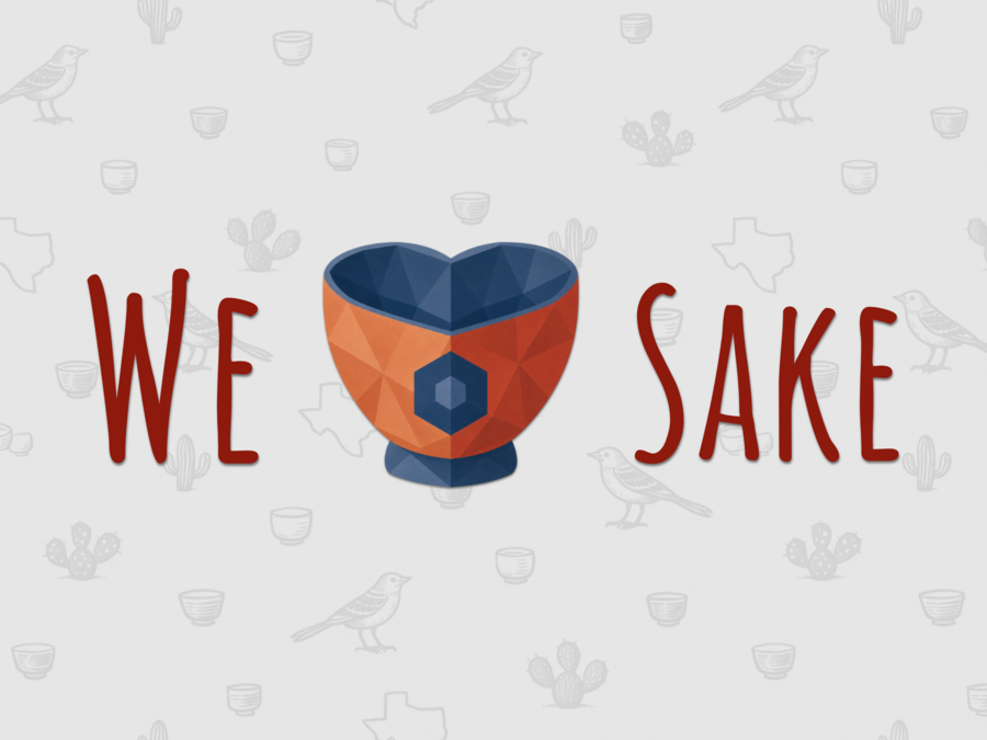 Illustration reading "We [heart] Sake" with a heart-shaped o-choko cup, set against a Texas Hill Country pattern of mockingbirds, cacti, and the state outline